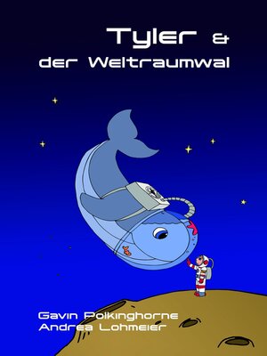 cover image of Tyler & der Weltraumwal
